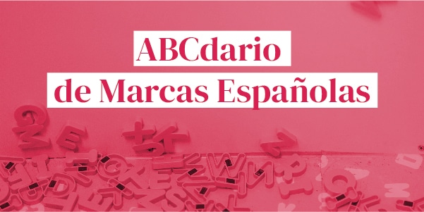 ABCdario de Marcas Españolas
